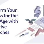 transforming digital age business with innovative approaches blog